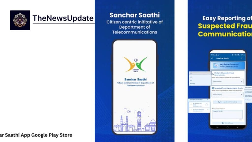 Sanchar Saathi App India Sanchar Saathi App