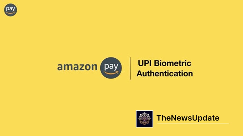 Amazon pay adds biometric authentication for upi payments in india — amazon pay has officially rolled out biometric...